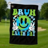 Bruh Earth Day Dabbing Earth Environmental Earth Day Golf Towel thumb 1