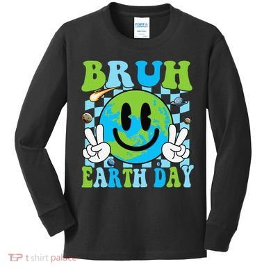 Bruh Earth Day Dabbing Earth Environmental Earth Day Kids Long Sleeve Shirt