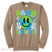 Bruh Earth Day Dabbing Earth Environmental Earth Day Sweatshirt thumb 0