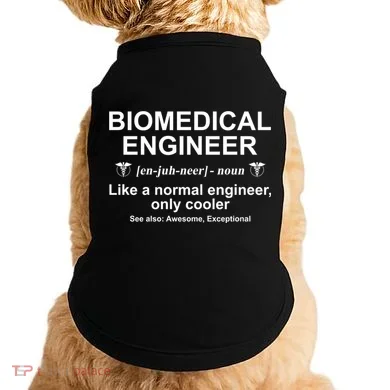 Biomedical Engineer Definition Funny Biomedical Engineering Gift Doggie Tank