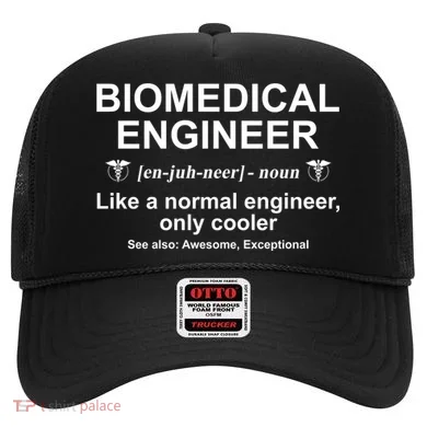 Biomedical Engineer Definition Funny Biomedical Engineering Gift Hat