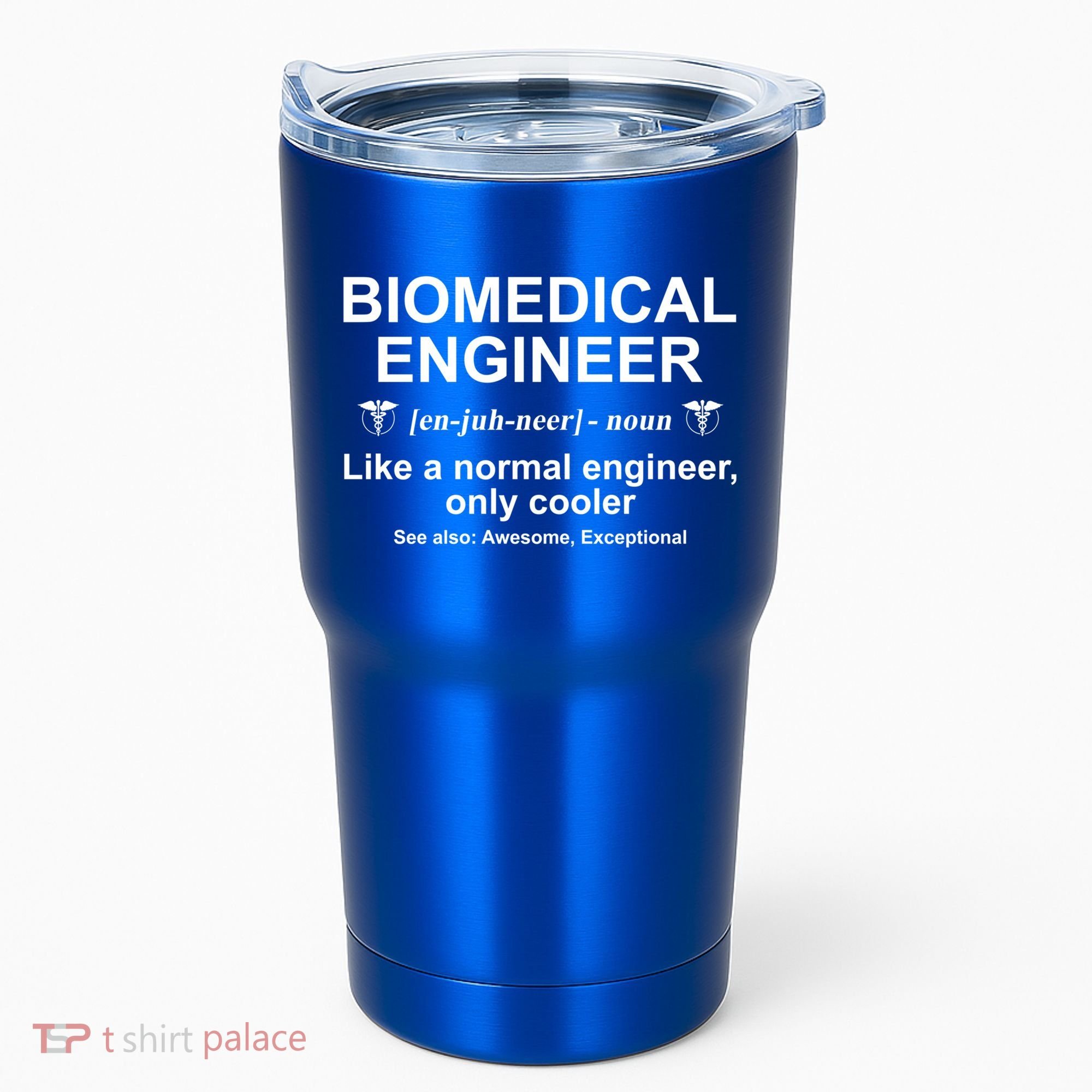 Biomedical Engineer Definition Funny Biomedical Engineering Gift Tumbler