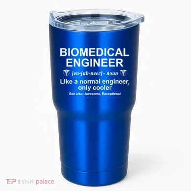 Biomedical Engineer Definition Funny Biomedical Engineering Gift Tumbler