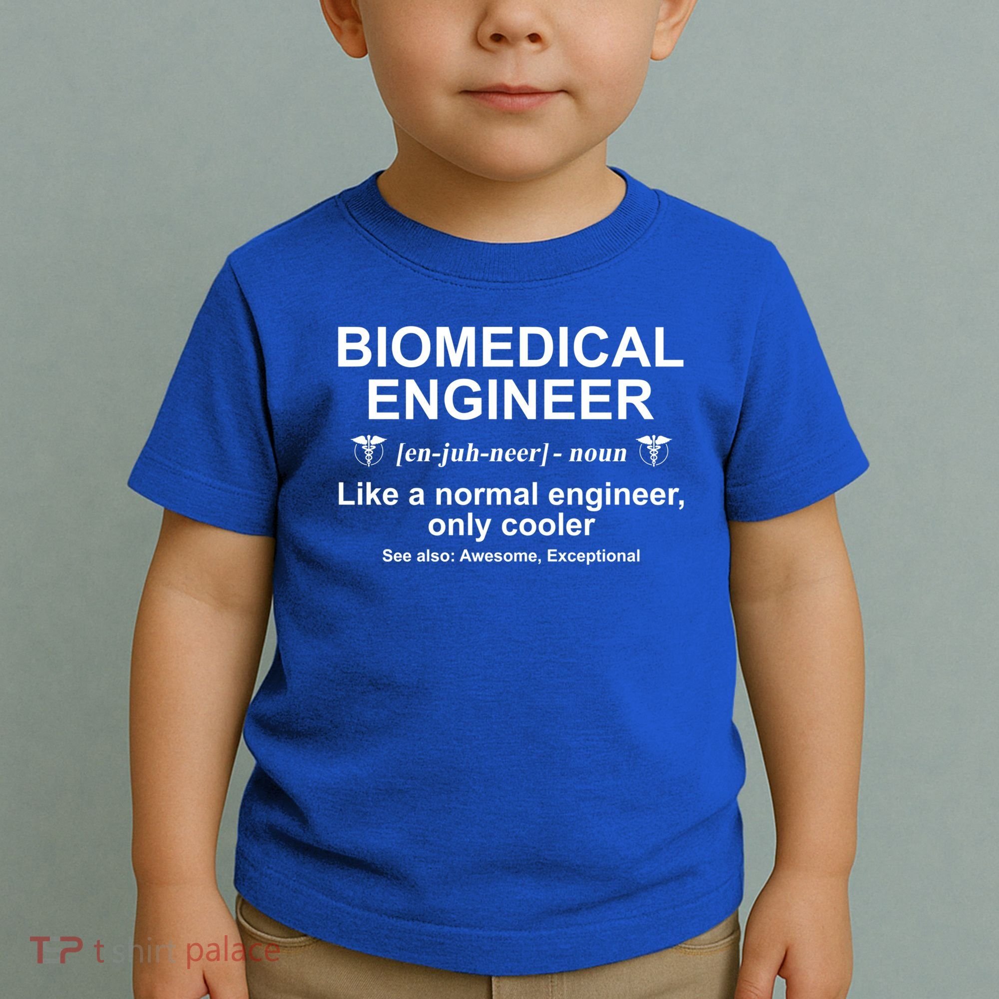 Biomedical Engineer Definition Funny Biomedical Engineering Gift Toddler T-Shirt