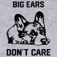 big ears don't care Corgi funny dog lover Women's Sweatshirt thumb 2