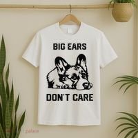 big ears don't care Corgi funny dog lover T-Shirt thumb 2