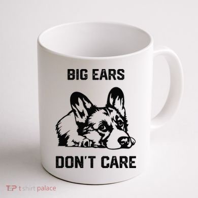 big ears don't care Corgi funny dog lover Coffee Mug back