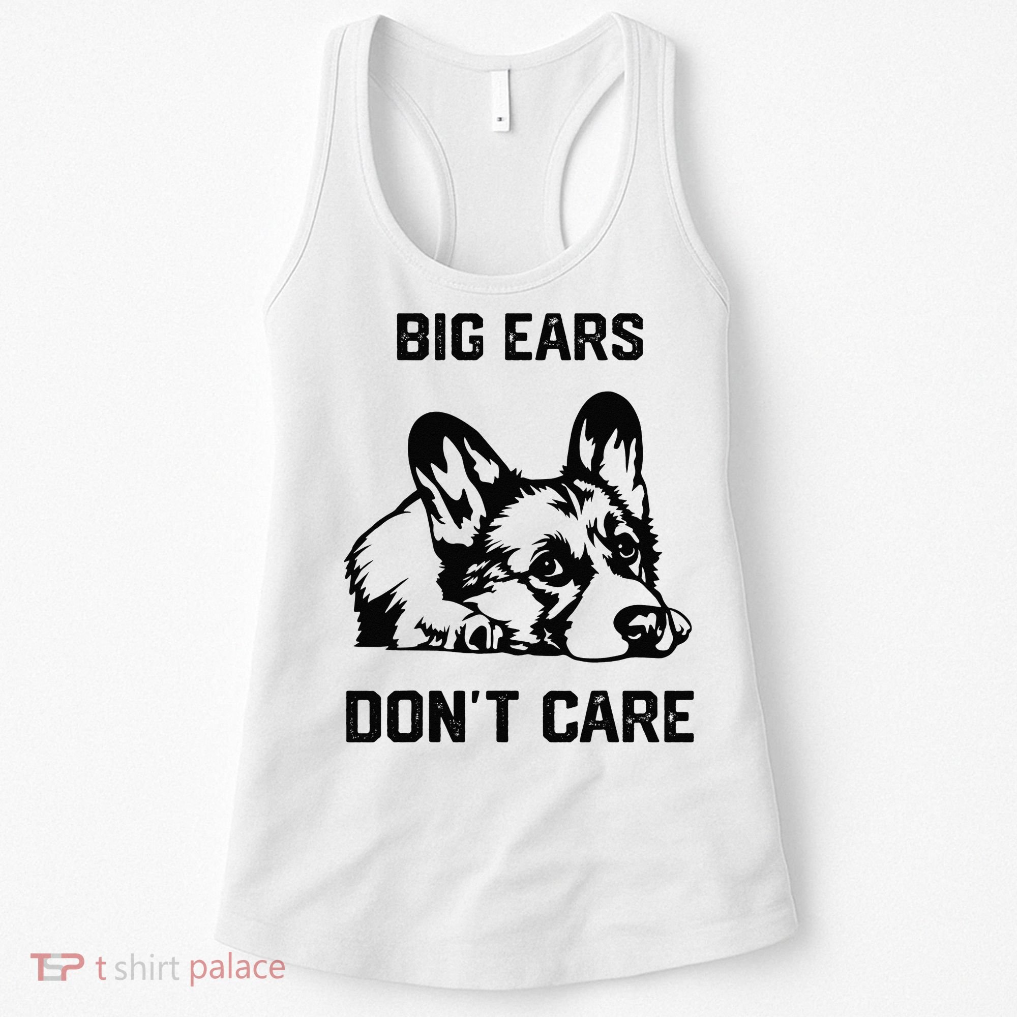 big ears don't care Corgi funny dog lover Women's Tank Top