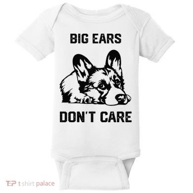 big ears don't care Corgi funny dog lover Baby Bodysuit