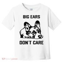 big ears don't care Corgi funny dog lover Toddler T-Shirt thumb 0