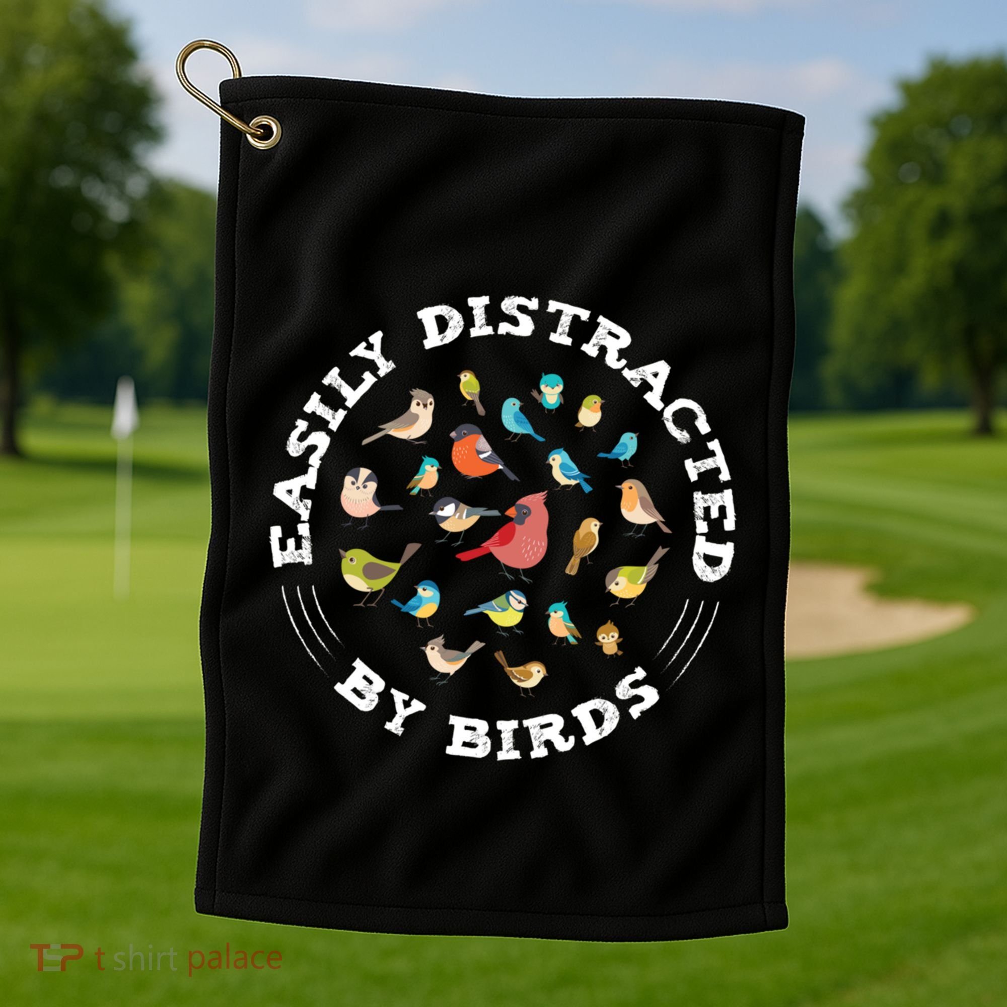 Birdwatching Easily Distracted By Birds Lover Ornithologist Cool Gift Golf Towel