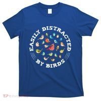 Birdwatching Easily Distracted By Birds Lover Ornithologist Cool Gift T-Shirt thumb 0