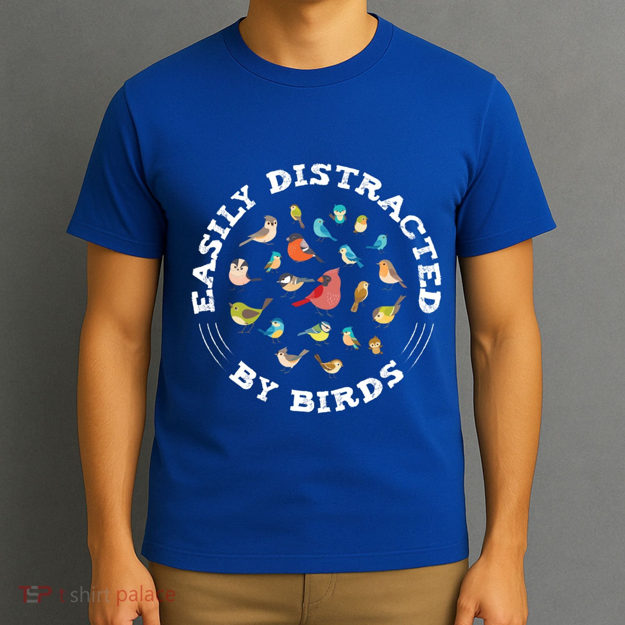 Birdwatching Easily Distracted By Birds Lover Ornithologist Cool Gift T-Shirt