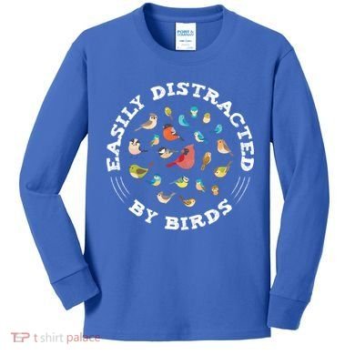 Birdwatching Easily Distracted By Birds Lover Ornithologist Cool Gift Kids Long Sleeve Shirt