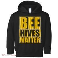 Bee Hives Matter Toddler Hoodie thumb 0