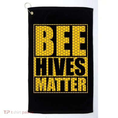Bee Hives Matter Golf Towel