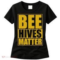 Bee Hives Matter Women's T-Shirt thumb 0