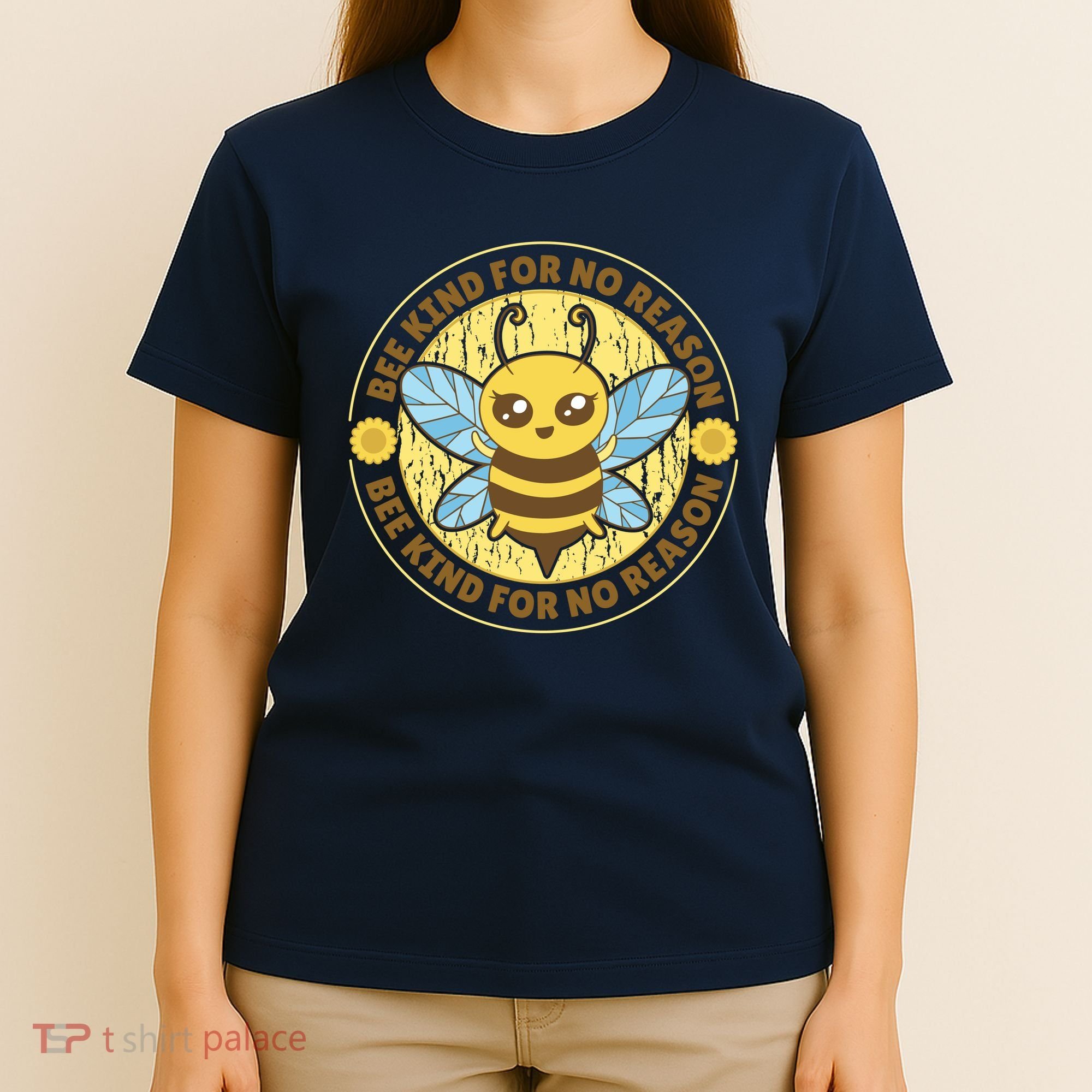 Bee Kind For No Reason T-Shirt