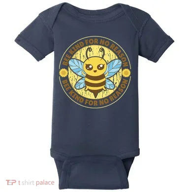 Bee Kind For No Reason Baby Bodysuit