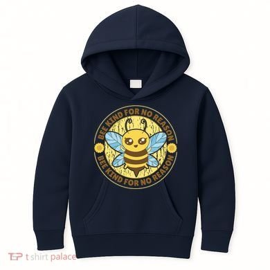 Bee Kind For No Reason Kids Hoodie