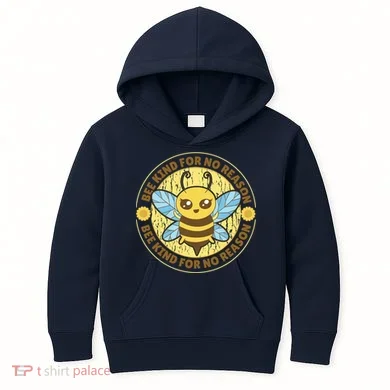 Bee Kind For No Reason Kids Hoodie