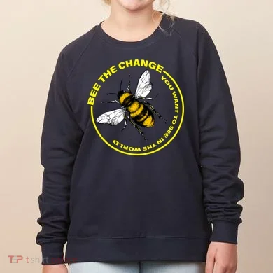 Bee The Change Women's Sweatshirt