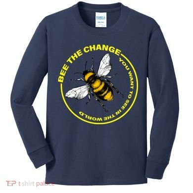 Bee The Change Kids Long Sleeve Shirt