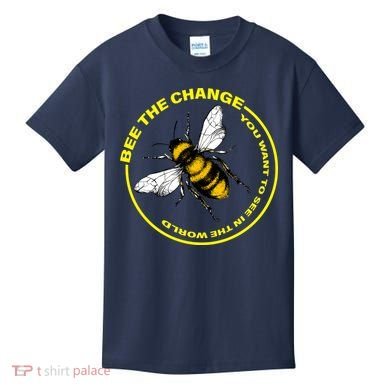 Bee The Change Kids T-Shirt