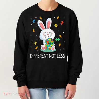 Bunny Easter Eggs Piece Autistic Different Not Less Women's Sweatshirt