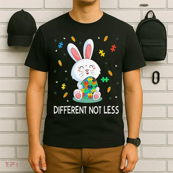 Bunny Easter Eggs Piece Autistic Different Not Less T-Shirt