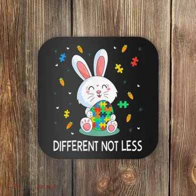 Bunny Easter Eggs Piece Autistic Different Not Less Coaster