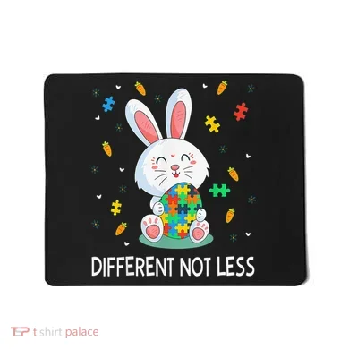 Bunny Easter Eggs Piece Autistic Different Not Less Mousepad