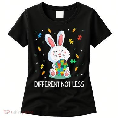 Bunny Easter Eggs Piece Autistic Different Not Less Women's T-Shirt