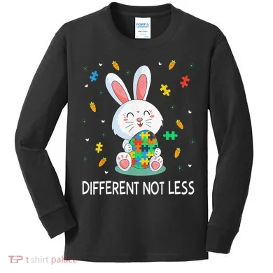 Bunny Easter Eggs Piece Autistic Different Not Less Kids Long Sleeve Shirt
