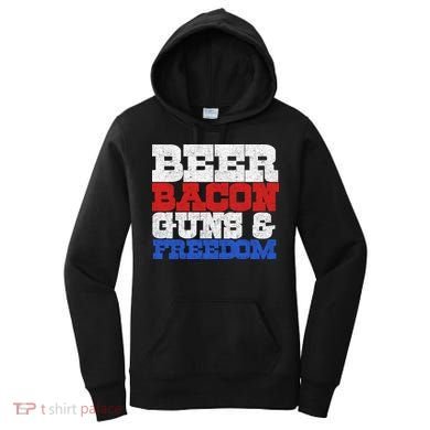Beer Bacon Guns And Freedom Women's Hoodie