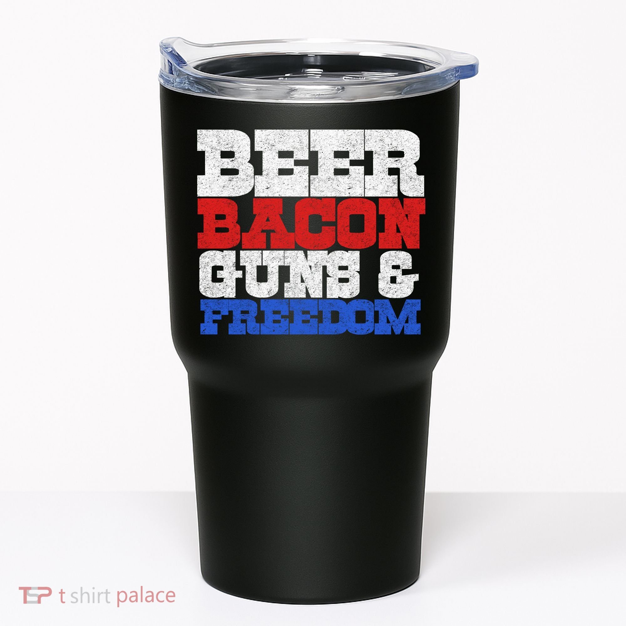 Beer Bacon Guns And Freedom Tumbler