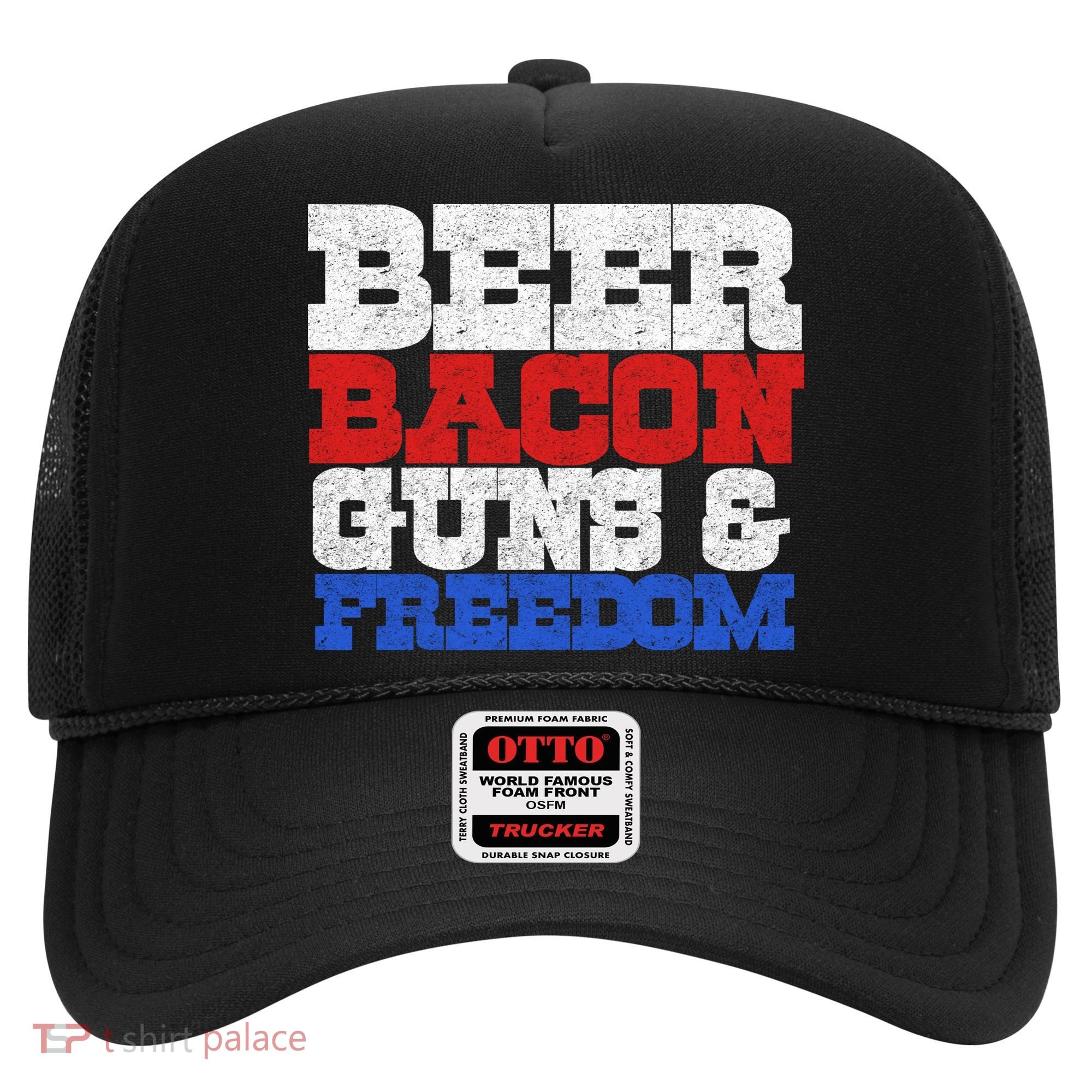 Beer Bacon Guns And Freedom Hat