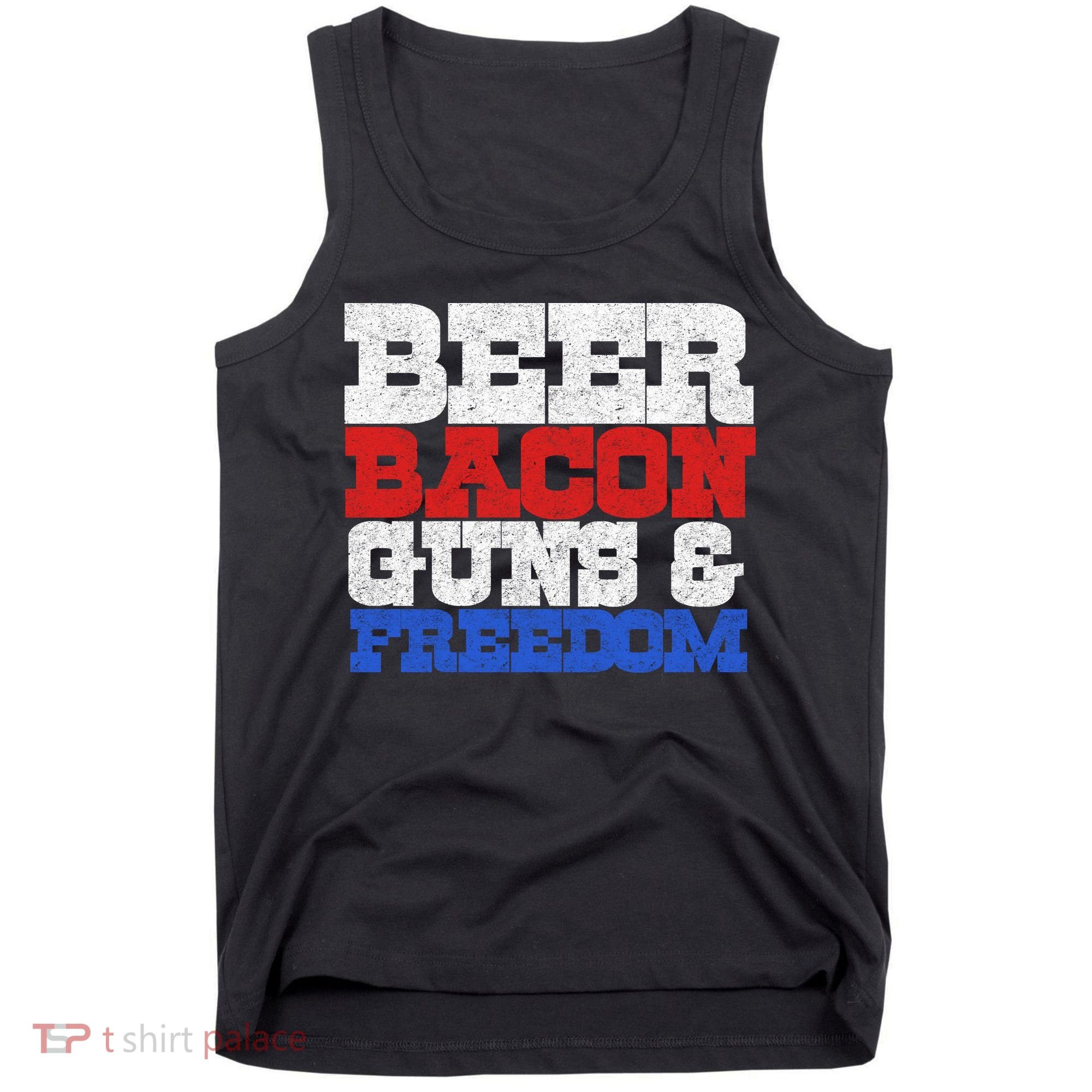 Beer Bacon Guns And Freedom Tank Top