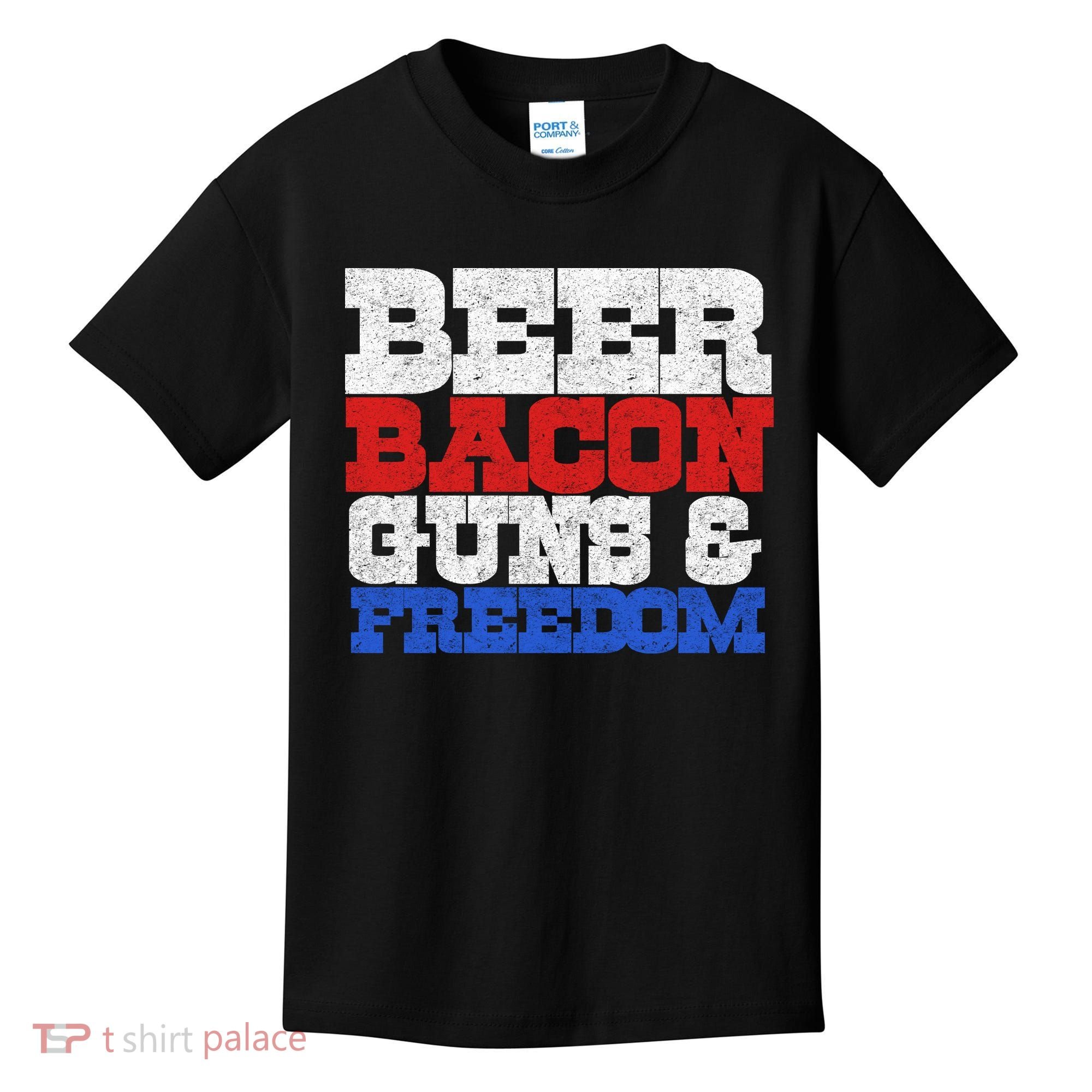 Beer Bacon Guns And Freedom Kids T-Shirt