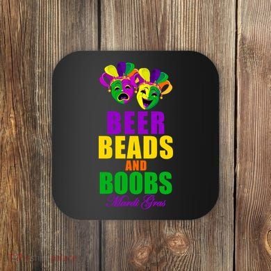 Beer Beads and Boobs Mardi Gras New Orleans Coaster