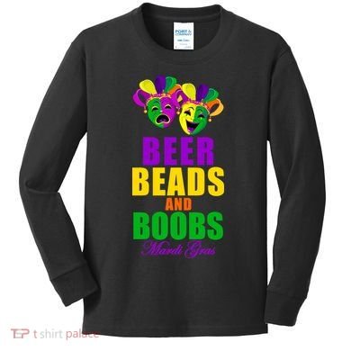 Beer Beads and Boobs Mardi Gras New Orleans Kids Long Sleeve Shirt