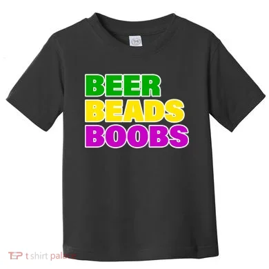 Beer Beads Boobs Toddler T-Shirt
