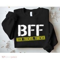 Beer Friends Forever BFF Sweatshirt thumb 2