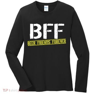 Beer Friends Forever BFF Women's Long Sleeve Shirt