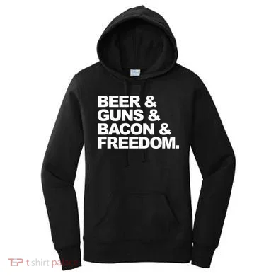 Beer Guns Bacon & Freedom Women's Hoodie