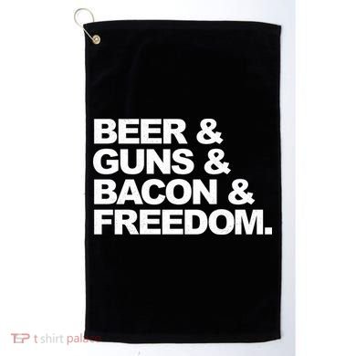 Beer Guns Bacon & Freedom Golf Towel