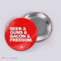 Beer Guns Bacon & Freedom Button thumb 0