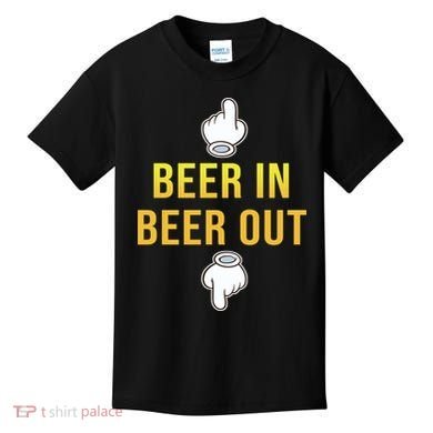 Beer In Beer Out Kids T-Shirt