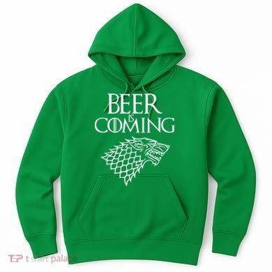 Beer Is Coming Hoodie
