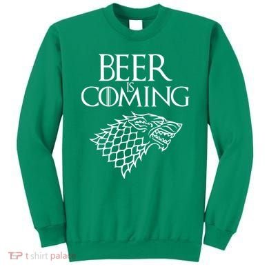 Beer Is Coming Sweatshirt
